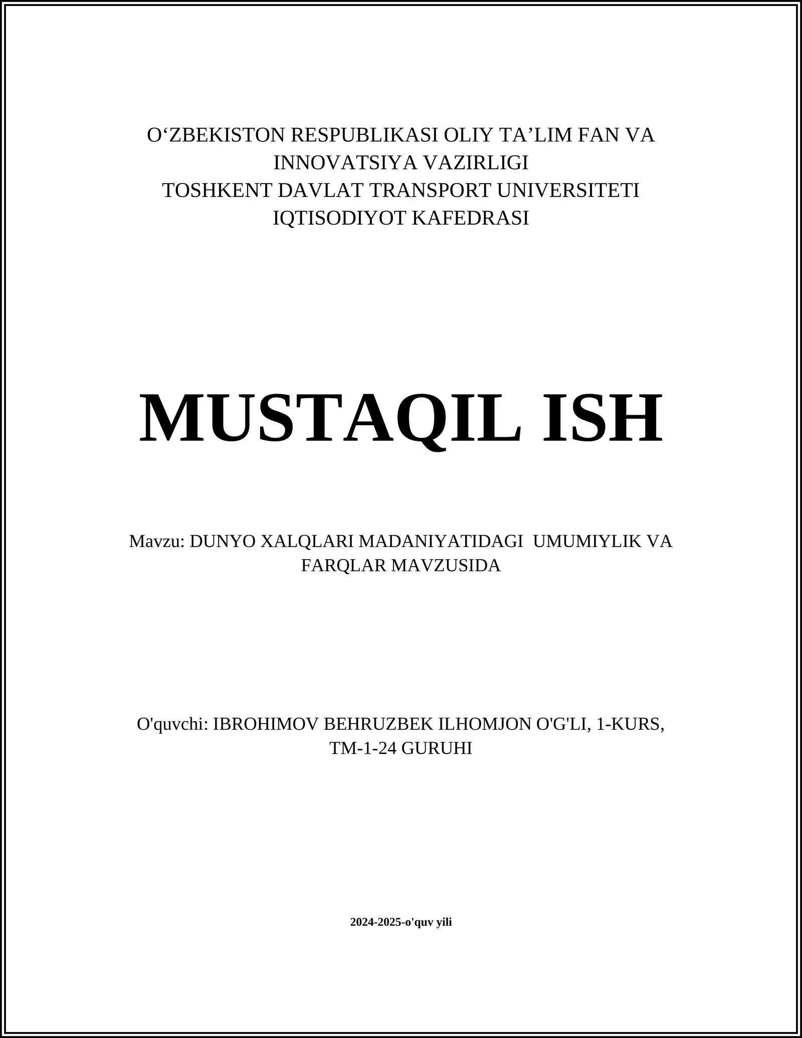 DUNYO XALQLARI MADANIYATIDAGI UMUMIYLIK VA FARQLAR MAVZUSIDA