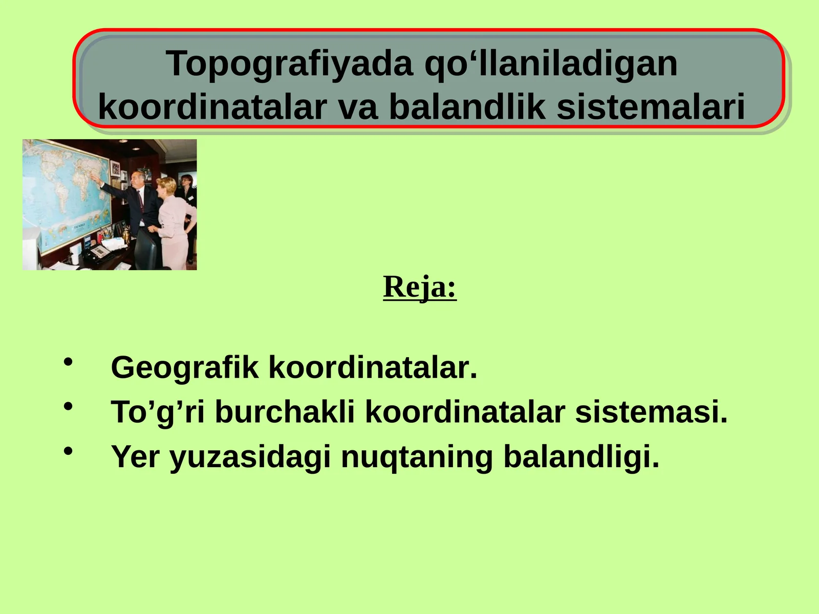 Topografiyada ko‘llaniladigan koordinatalar va balandlik sistemalari