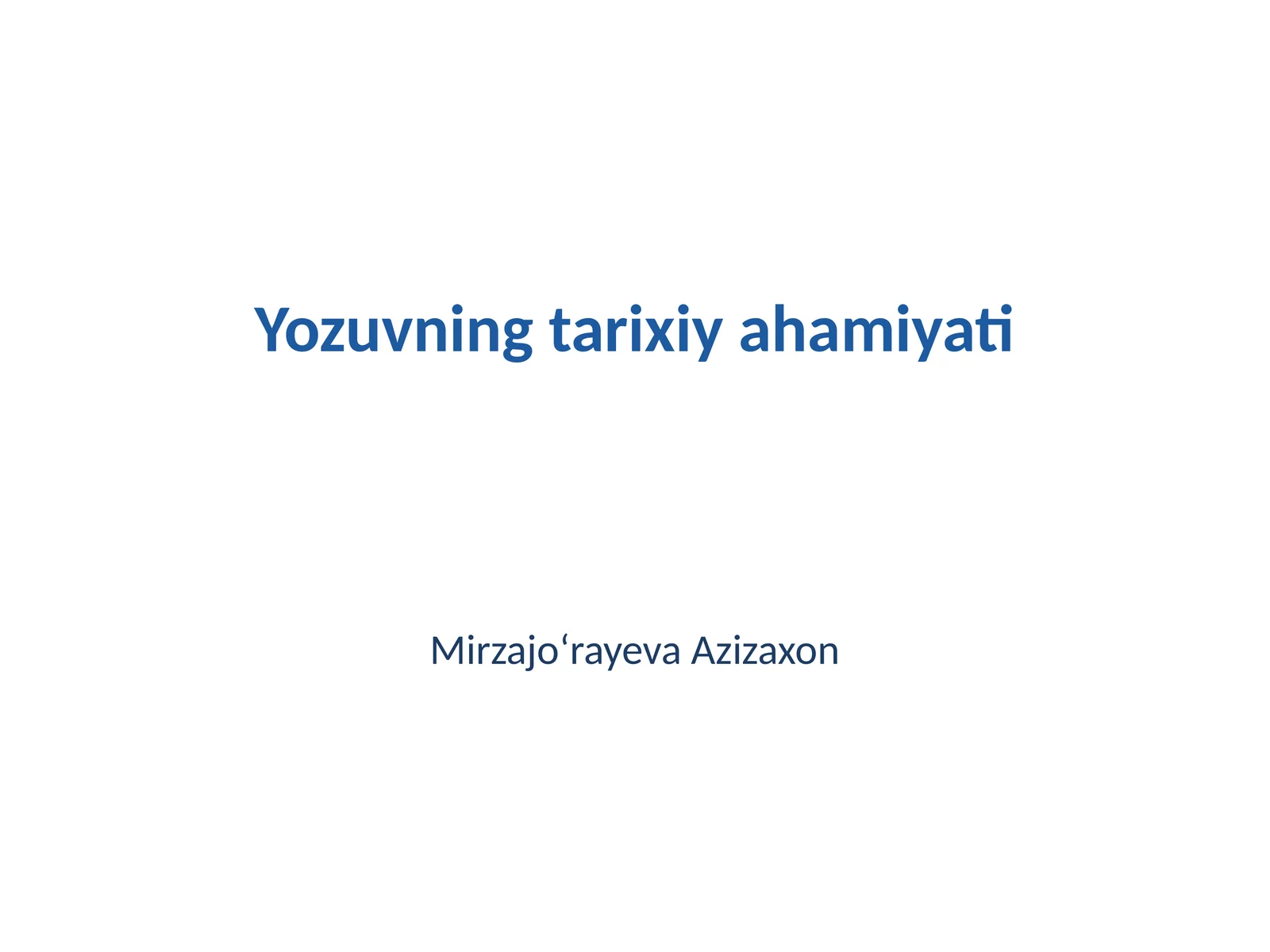 Yozuvning tarixiy ahamiyati