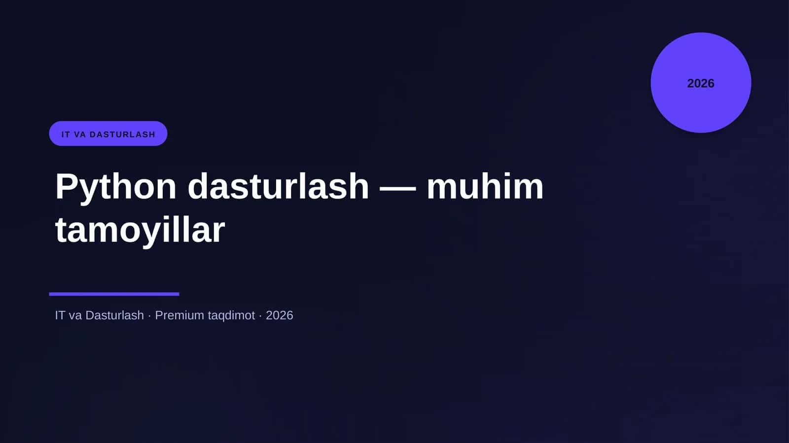Python dasturlash — muhim tamoyillar