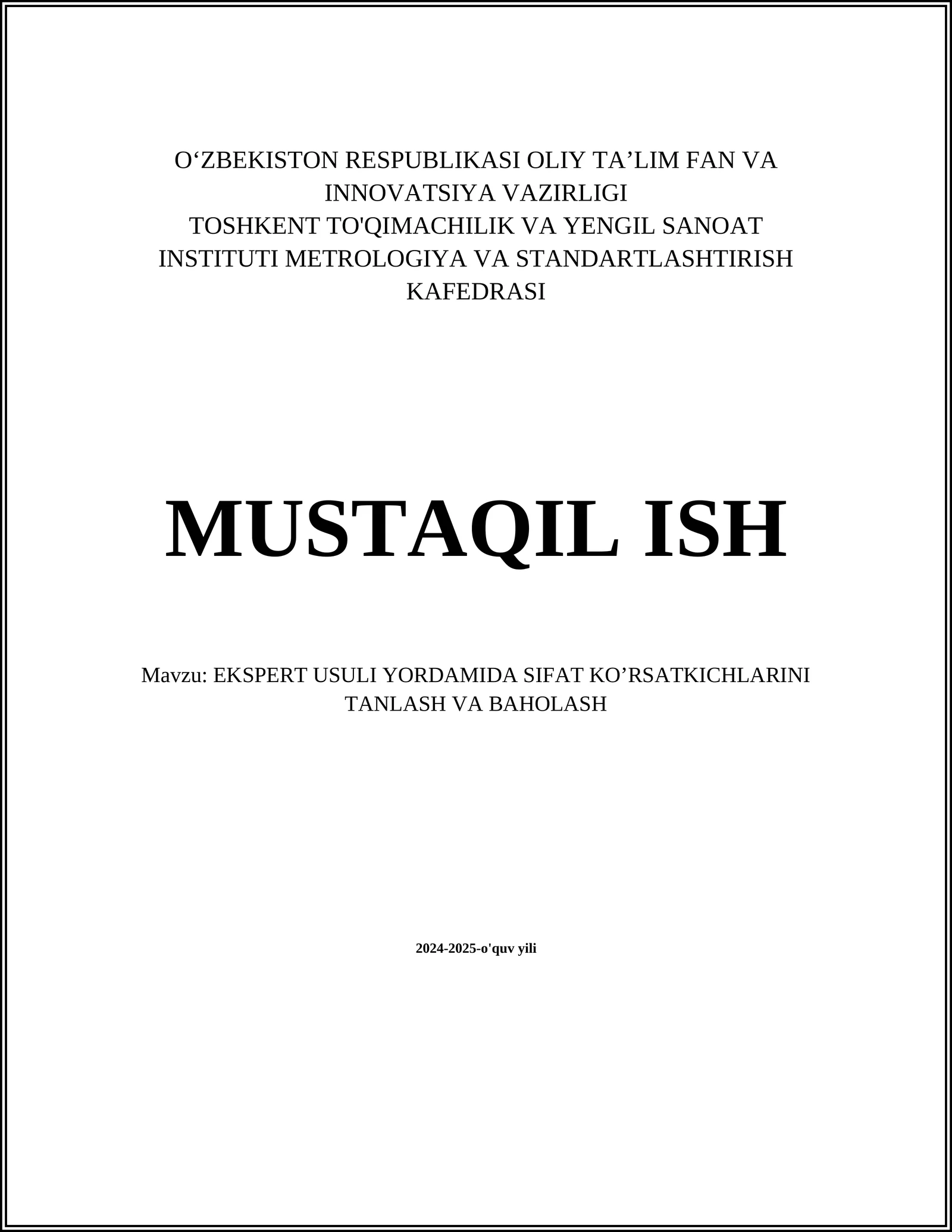 EKSPERT USULI YORDAMIDA SIFAT KO’RSATKICHLARINI TANLASH VA BAHOLASH