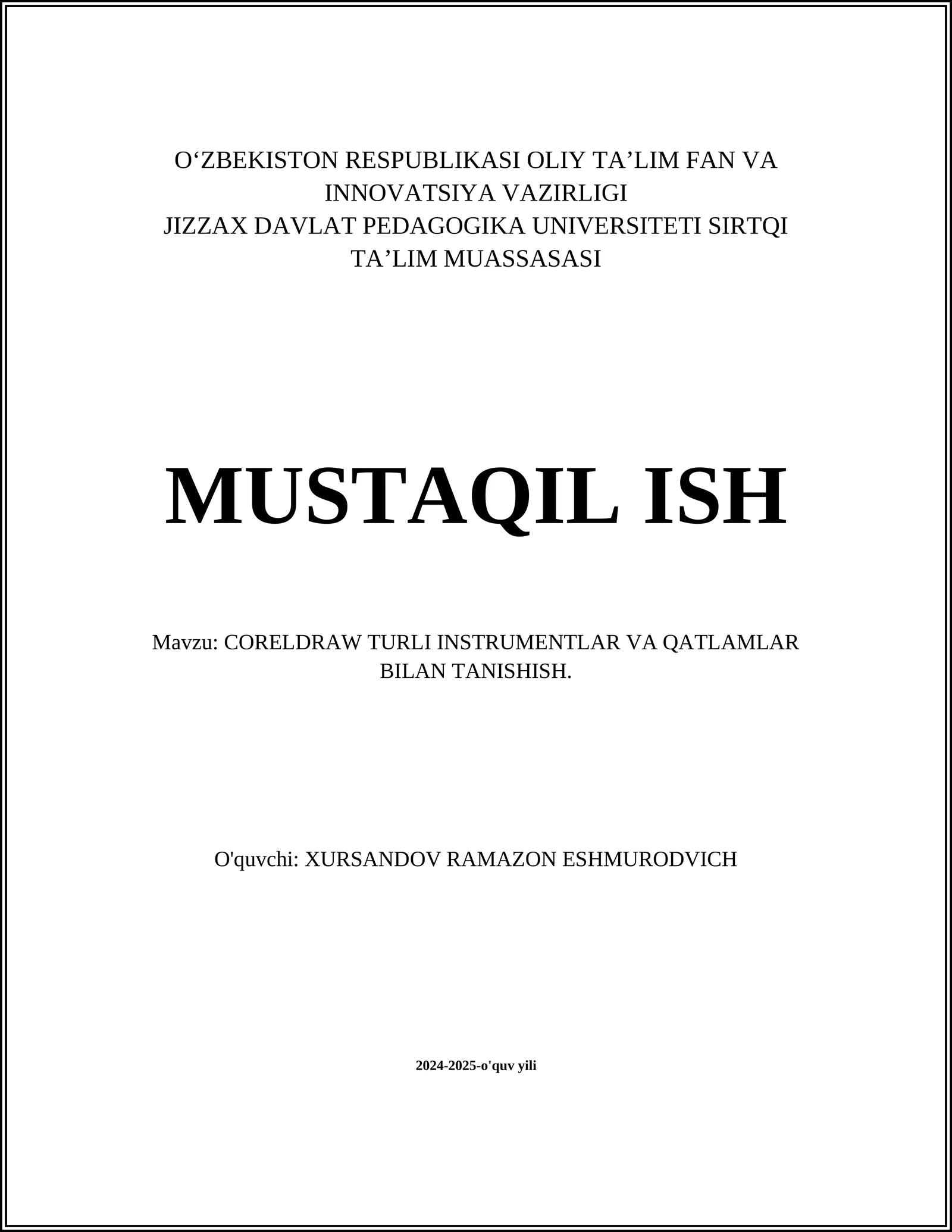 CORELDRAW TURLI INSTRUMENTLAR VA QATLAMLAR BILAN TANISHISH