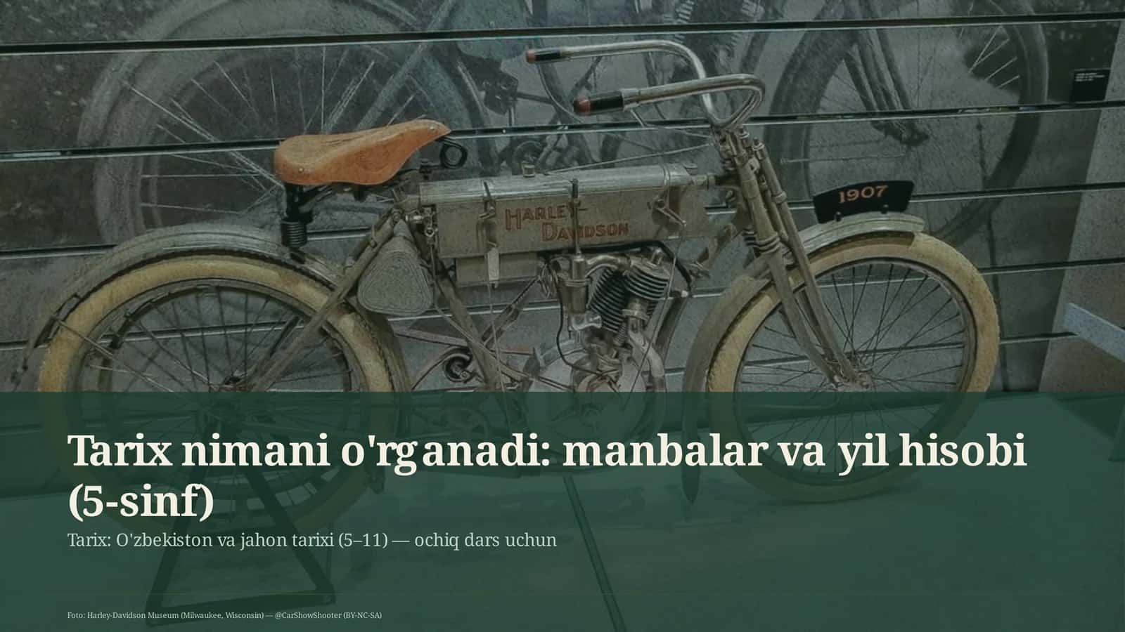 Tarix nimani o'rganadi: manbalar va yil hisobi (5-sinf)