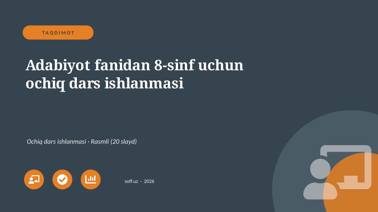Adabiyot fanidan 8-sinf uchun ochiq dars ishlanmasi