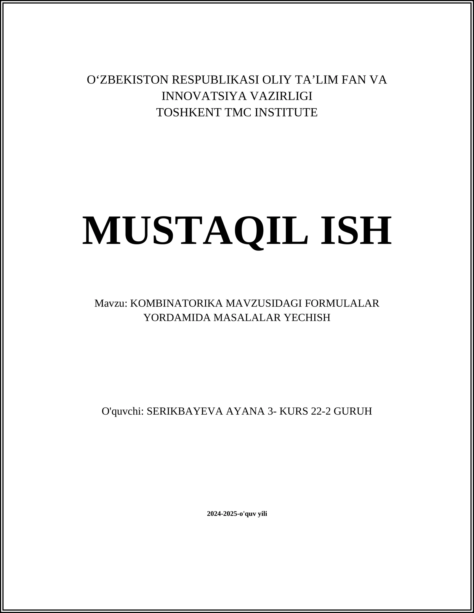KOMBINATORIKA MAVZUSIDAGI FORMULALAR YORDAMIDA MASALALAR YECHISH