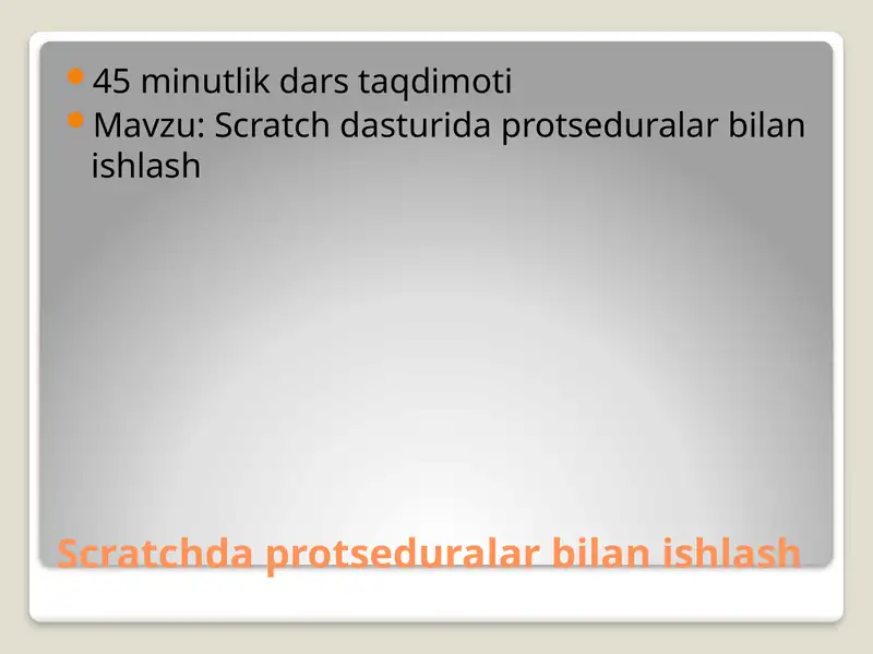 Scratchda protseduralar bilan ishlash
