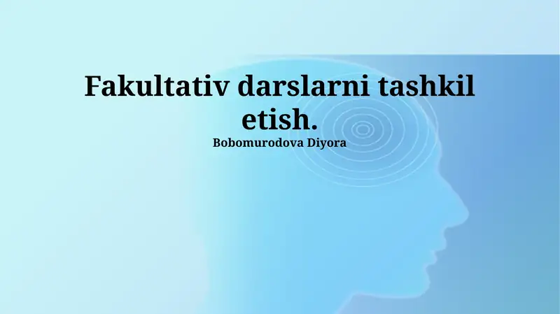 Fakultativ darslarni tashkil etish