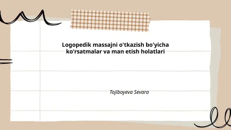 Logopedik massajning maqsadi va ko'rsatmalari