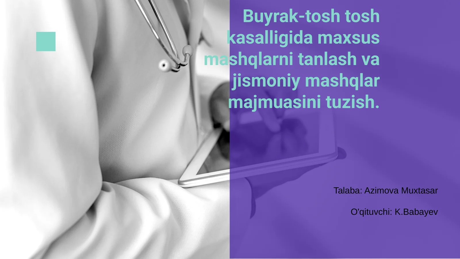 Buyrak-tosh kasalligida maxsus mashqlarni tanlash va jismoniy mashqlar majmuasi