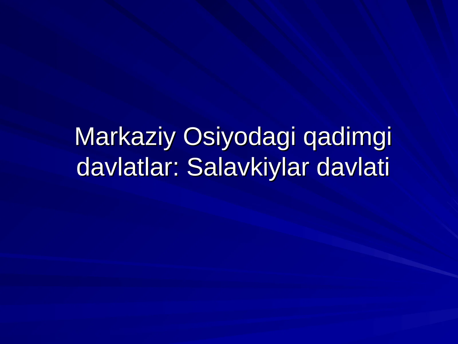 Markaziy Osiyodagi qadimgi davlatlar: Salavkiylar davlati