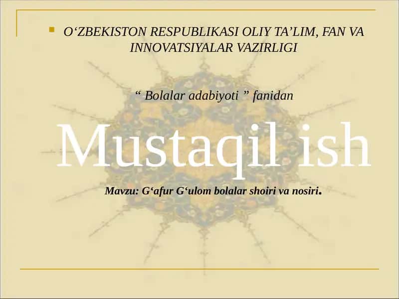 Gʻafur Gʻulom bolalar shoiri va nosiri.