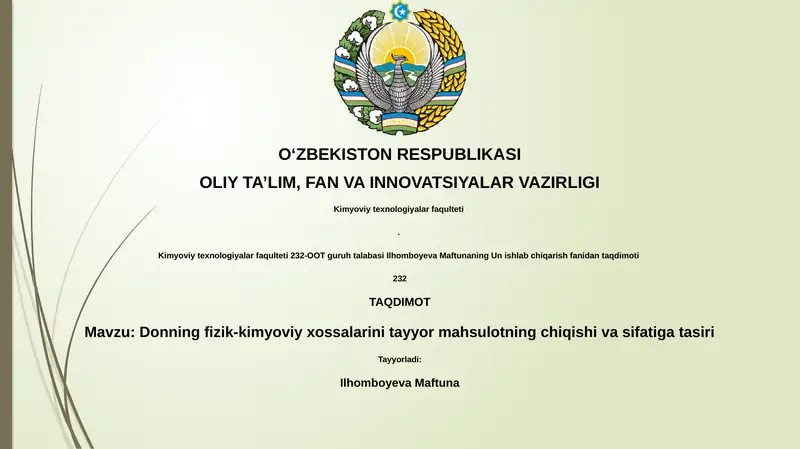 Donning fizik-kimyoviy xossalarini tayyor mahsulotning chiqishi va sifatiga tasiri