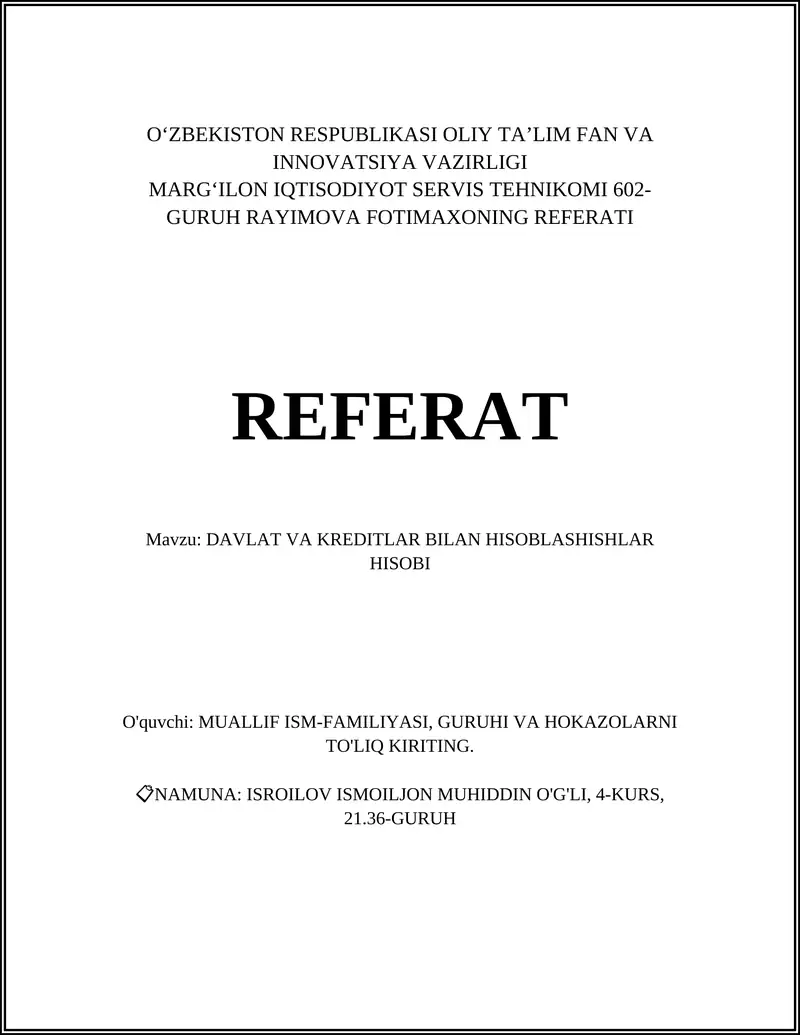 MARGʻILON IQTISODIYOT SERVIS TEHNIKOMI 602-GURUH RAYIMOVA FOTIMAXONING REFERATI