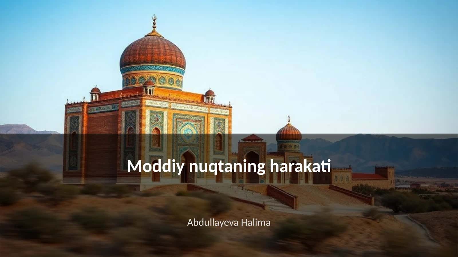 Moddiy nuqtaning harakati
