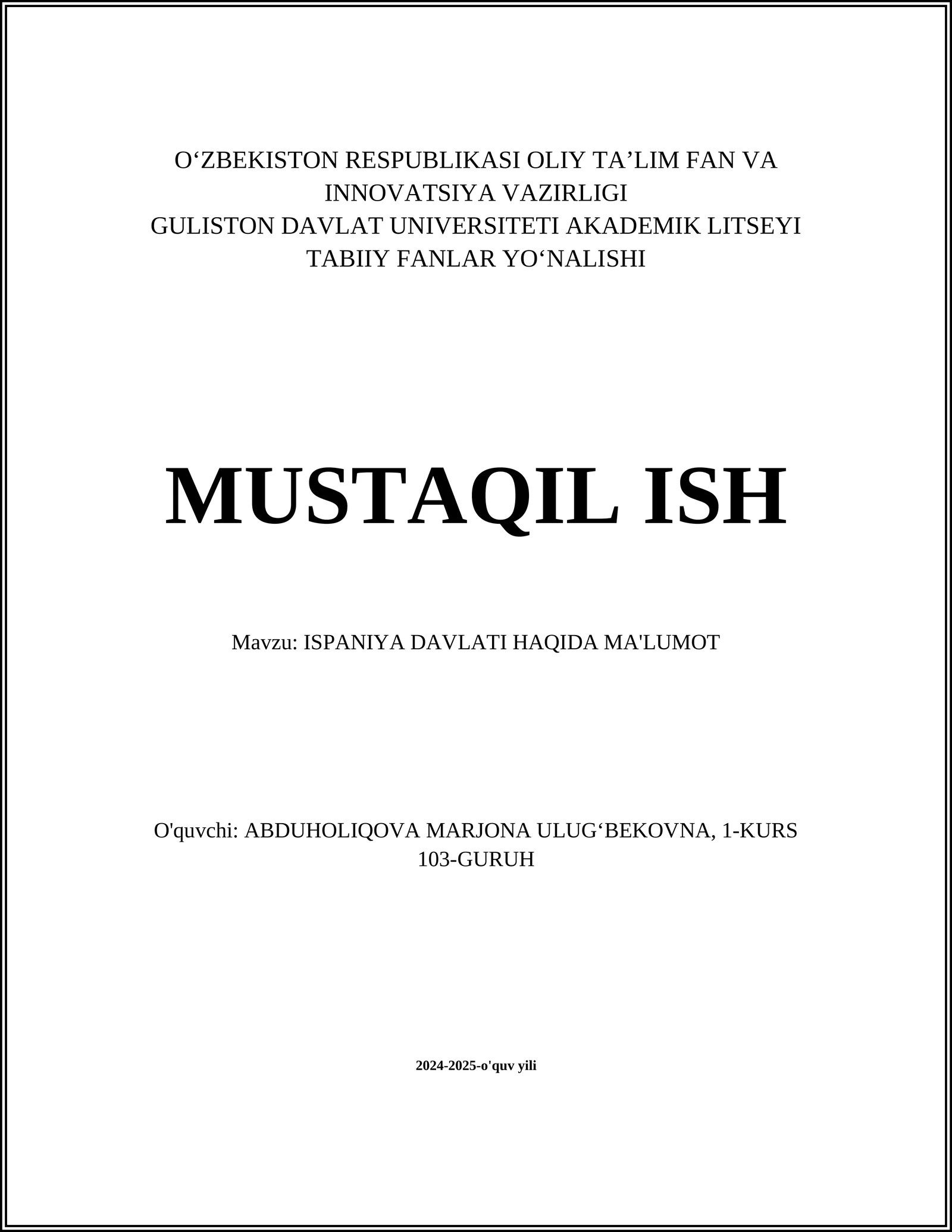 ISPANIYA DAVLATI HAQIDA MA'LUMOT
