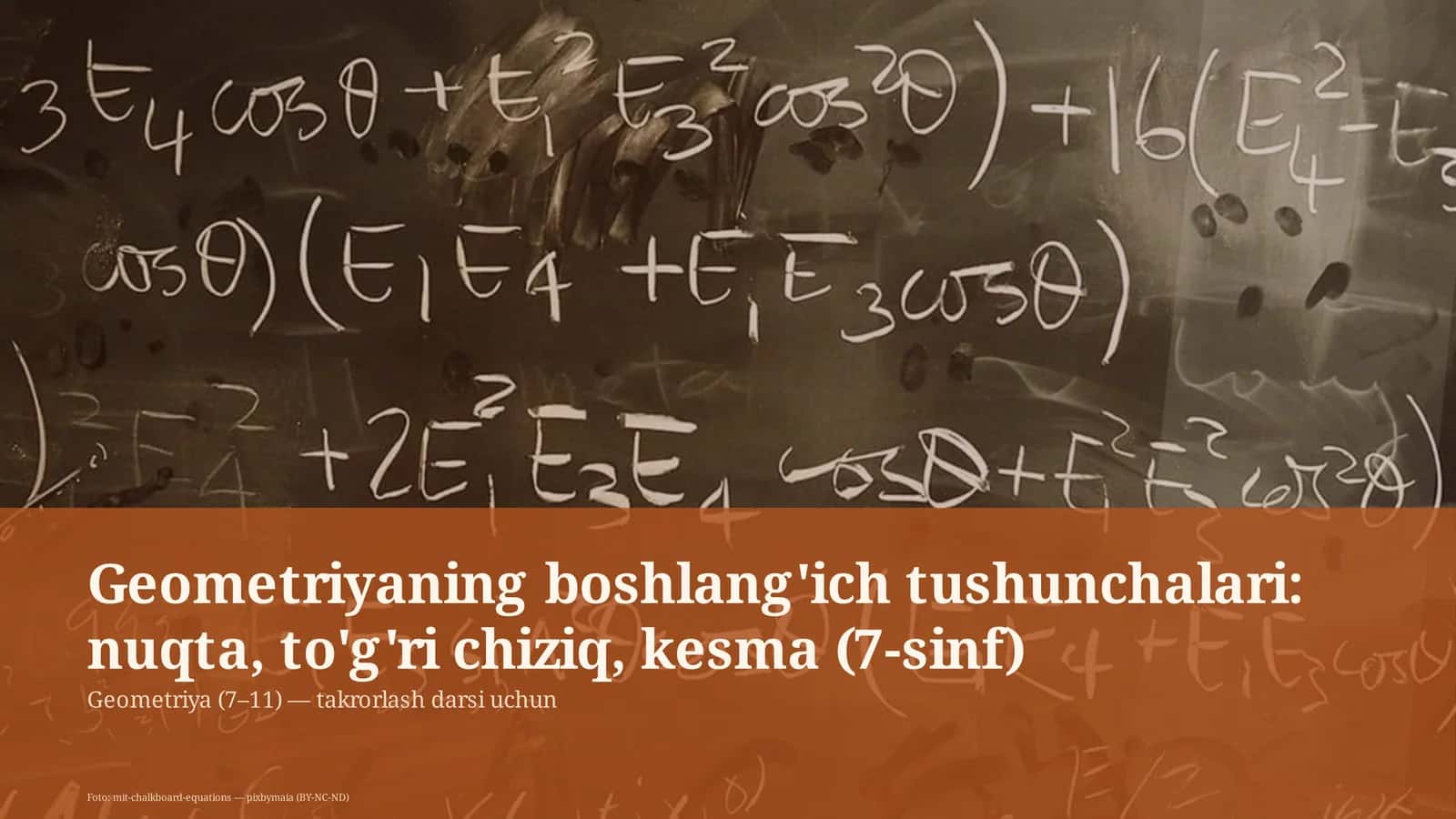 Geometriyaning boshlang'ich tushunchalari: nuqta, to'g'ri chiziq, kesma (7-sinf)