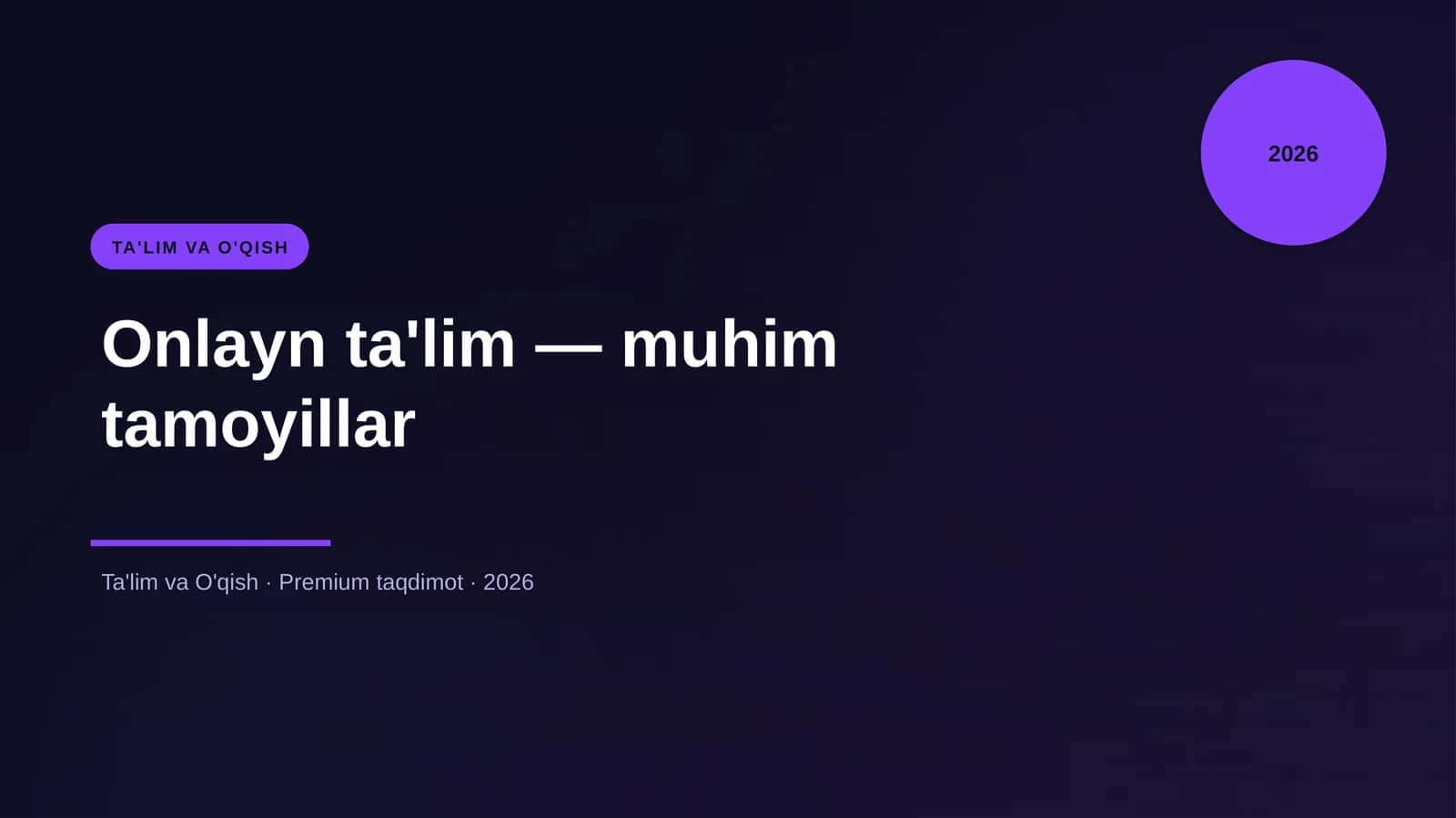 Onlayn ta'lim — muhim tamoyillar