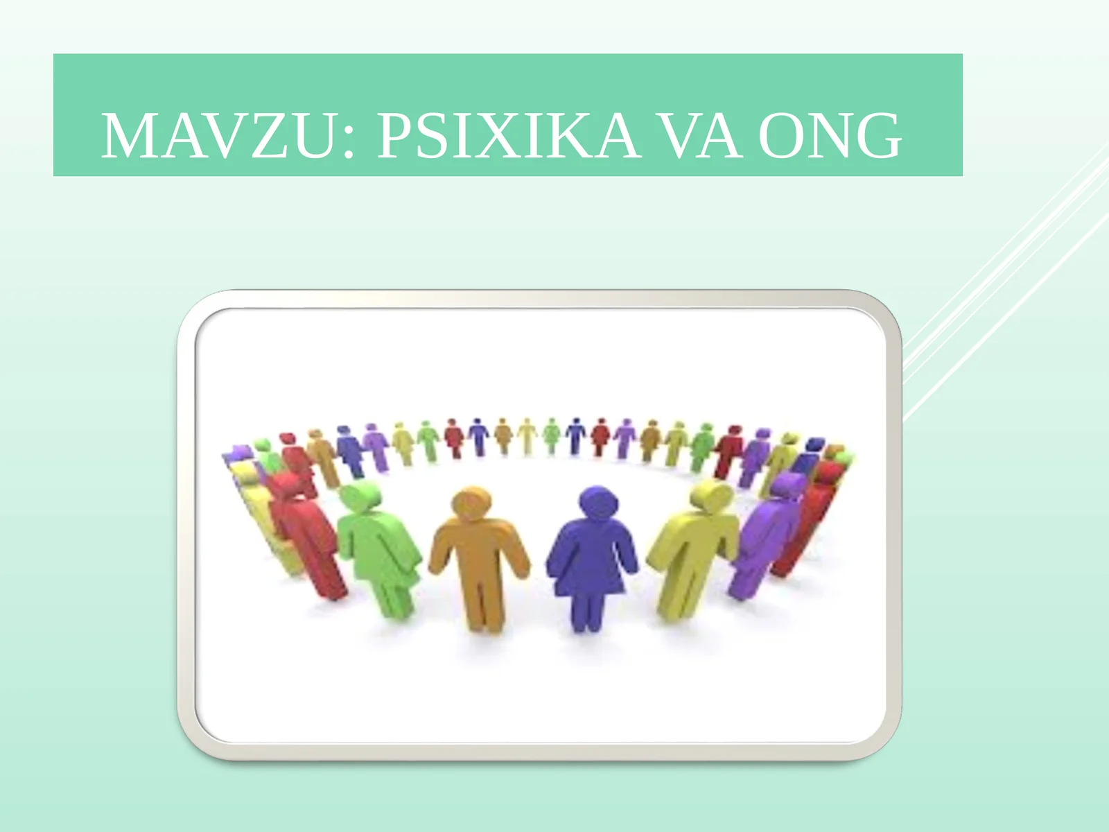 Psixika va Ong