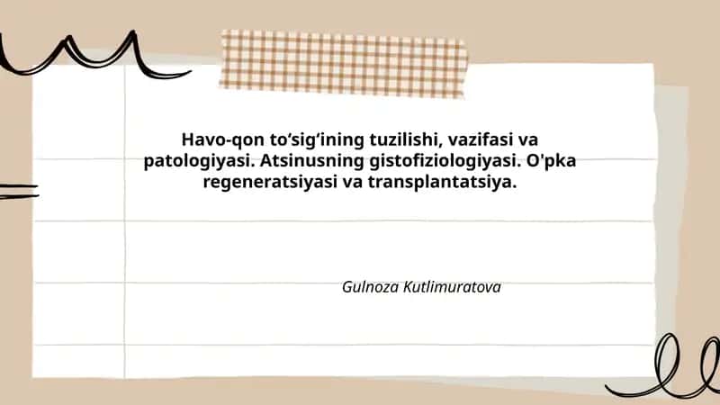 Havo-qon to‘sig‘ining tuzilishi, vazifasi va patologiyasi