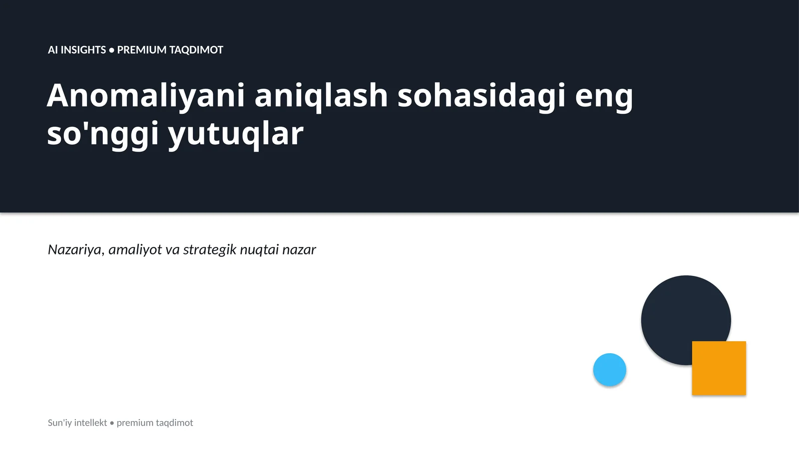 Anomaliyani aniqlash sohasidagi eng so'nggi yutuqlar