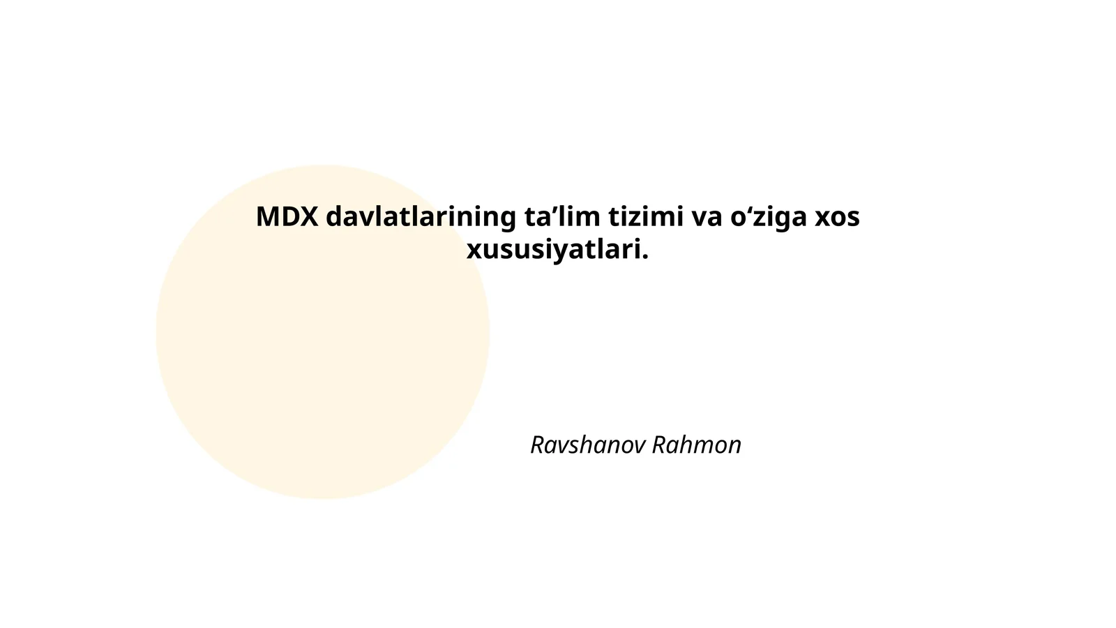MDX davlatlarining taʼlim tizimi va oʻziga xos xususiyatlari