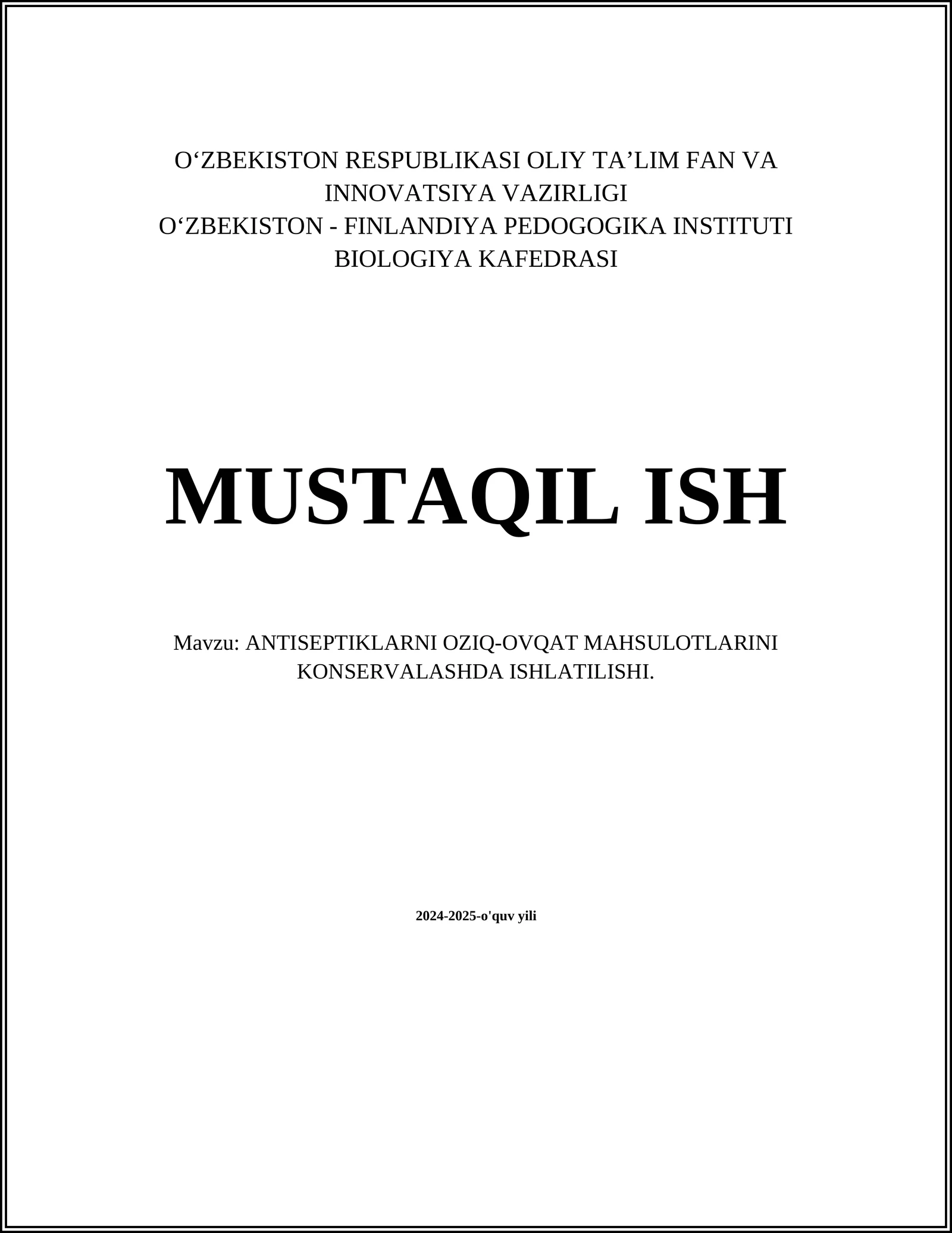 ANTISEPTIKLARNI OZIQ-OVQAT MAHSULOTLARINI KONSERVALASHDA ISHLATILISHI
