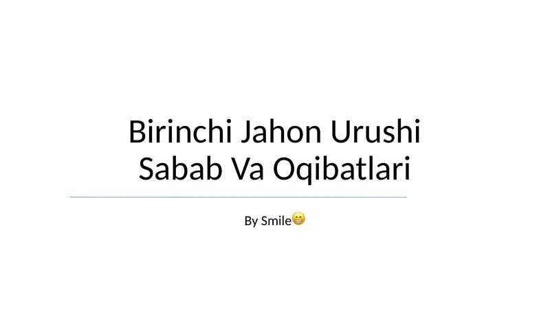 Birinchi Jahon Urushi Sabab Va Oqibatlari