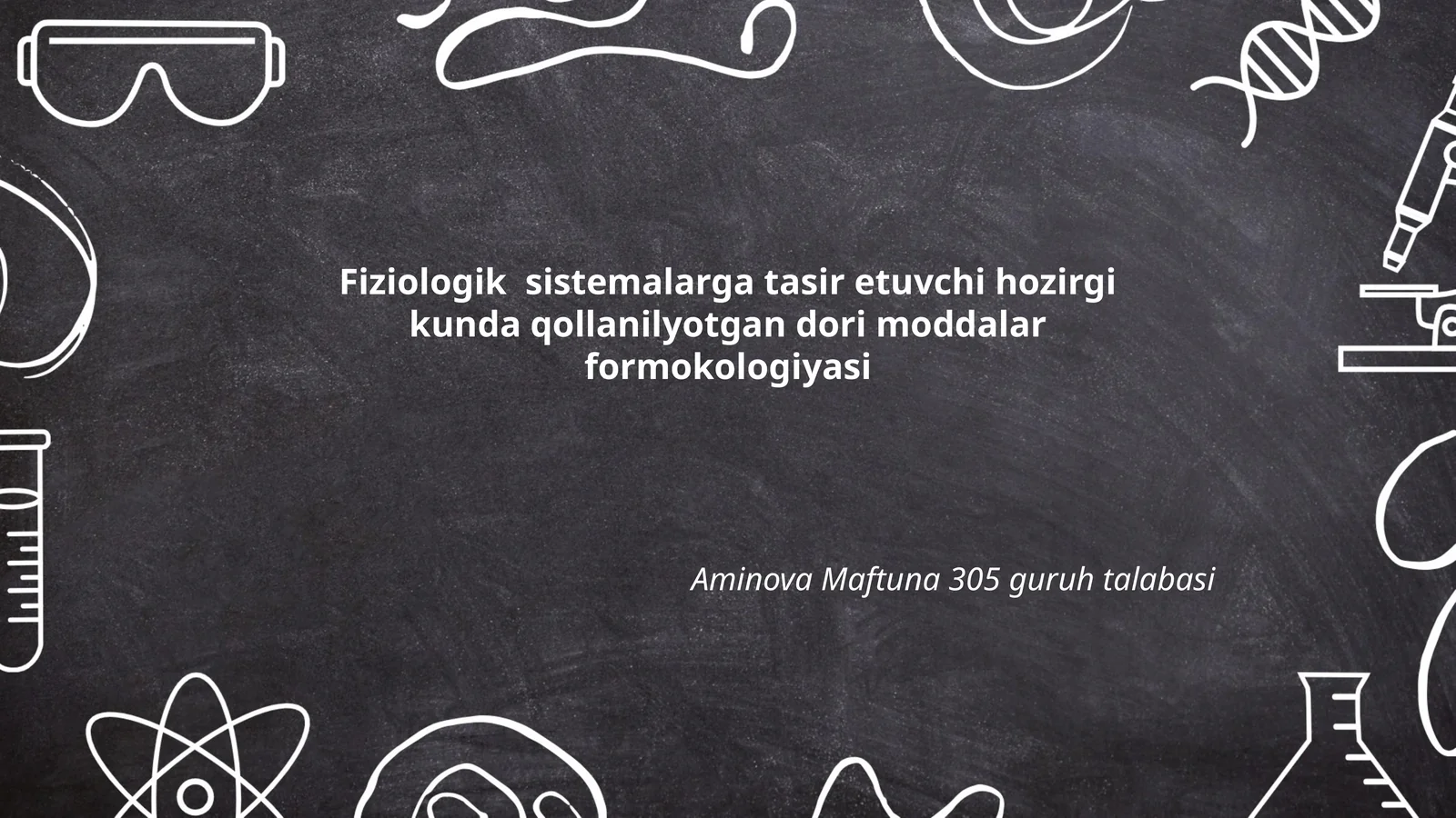 Fiziologik sistemalarga tasir etuvchi hozirgi kunda qollanilyotgan dori moddalar formokologiyasi