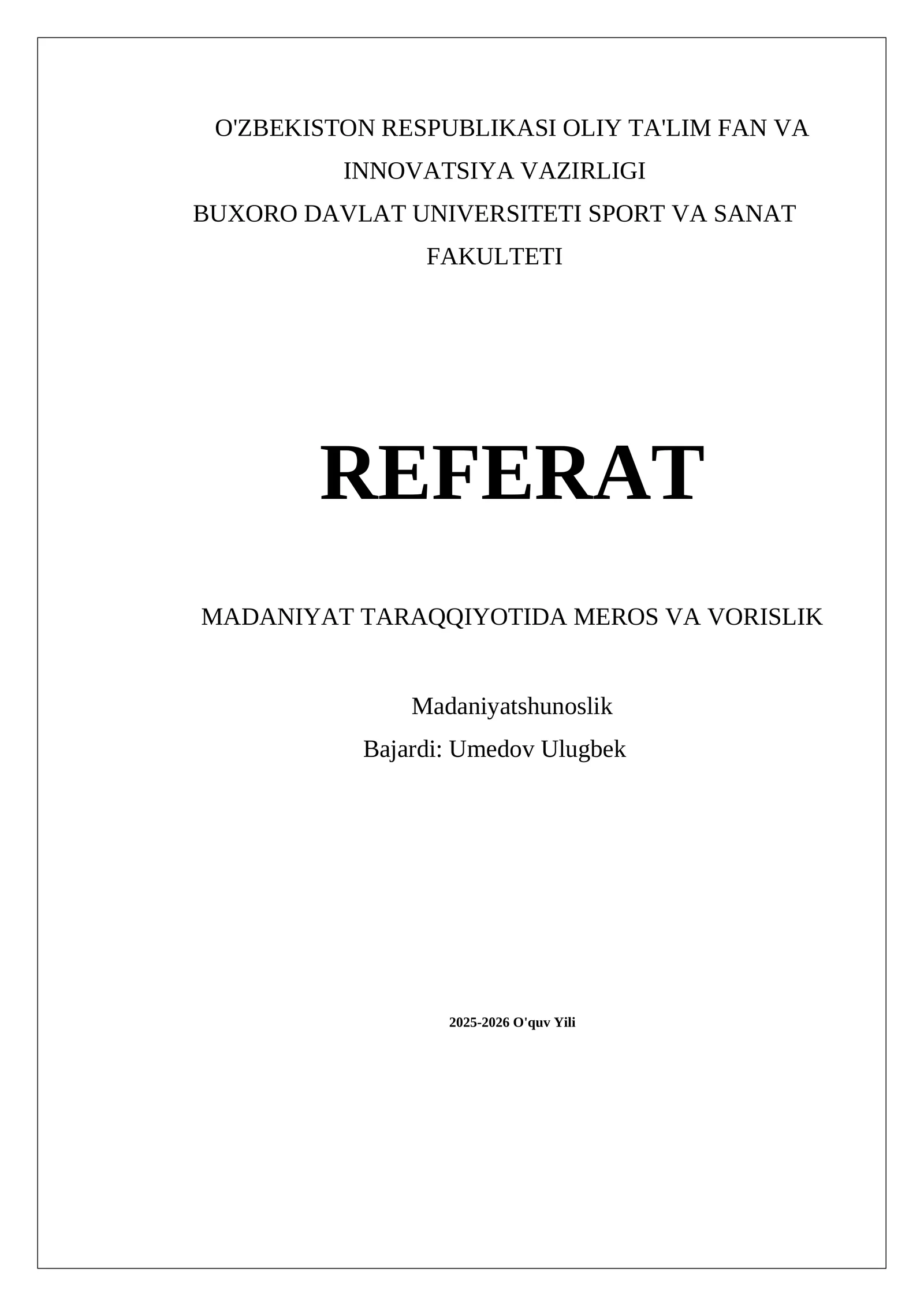 MADANIYAT TARAQQIYOTIDA MEROS VA VORISLIK