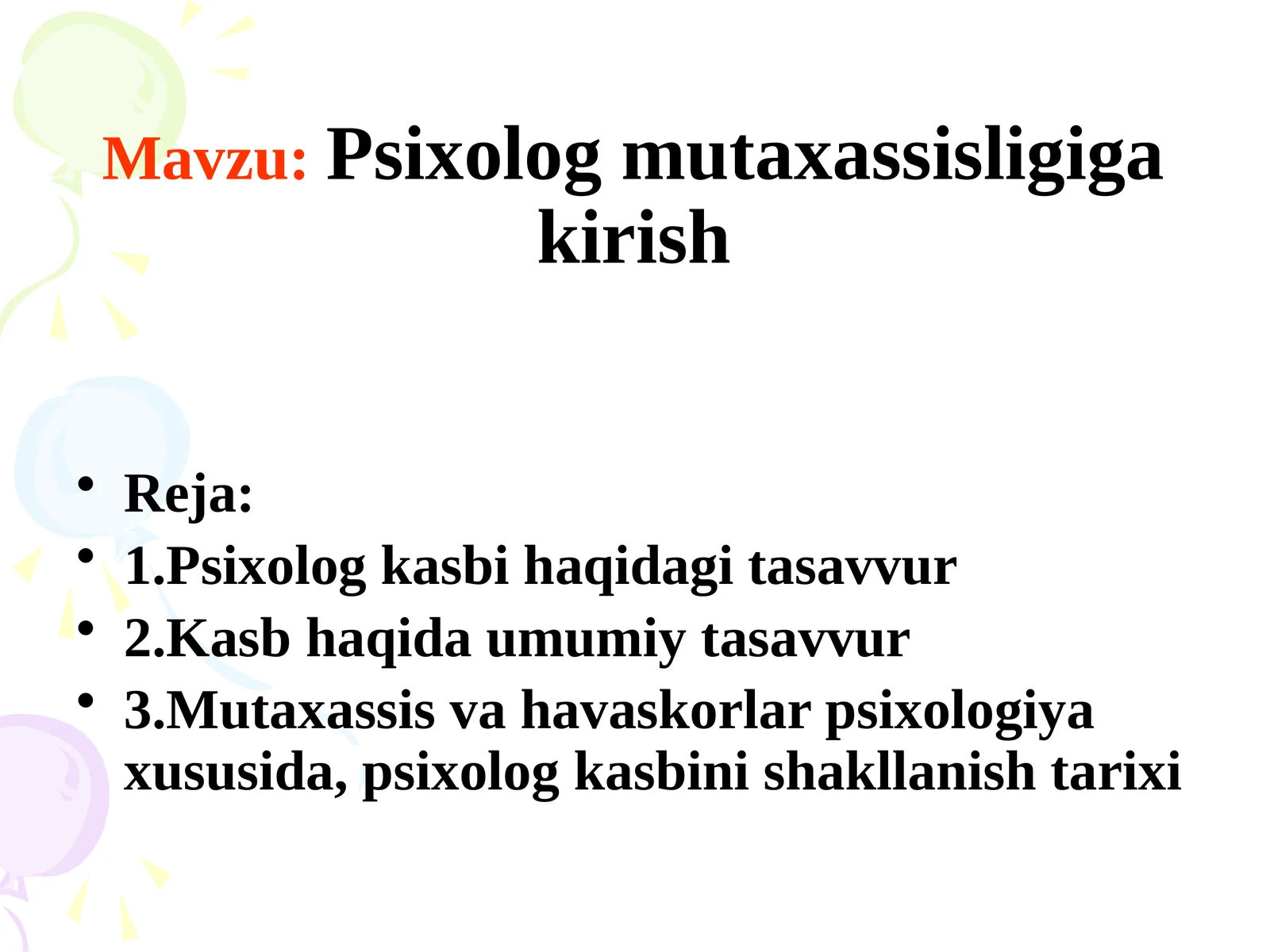 Psixolog mutaxassisligiga kirish