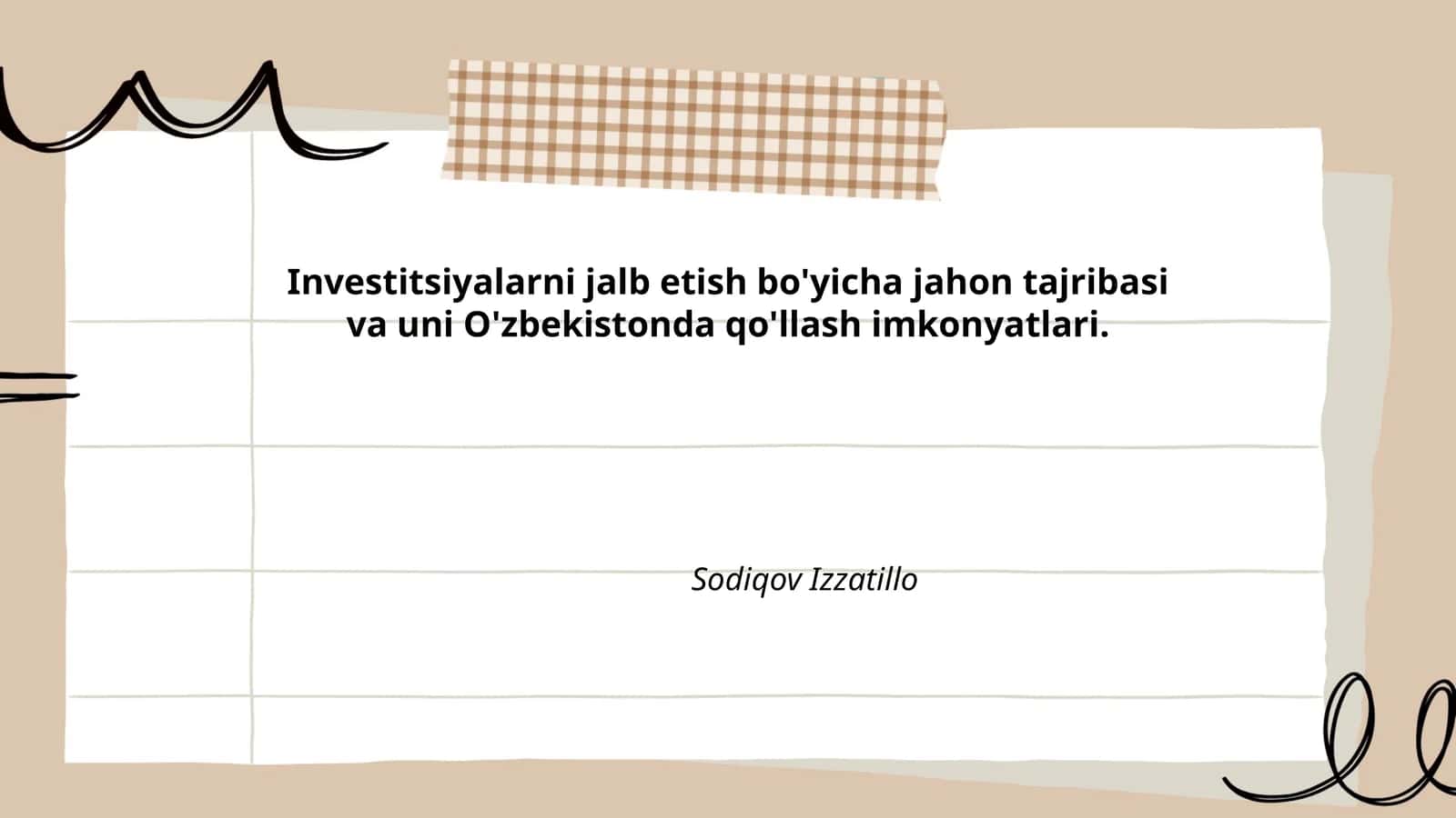Investitsiyalarni jalb etish bo'yicha jahon tajribasi va uni O'zbekistonda qo'llash imkonyatlari