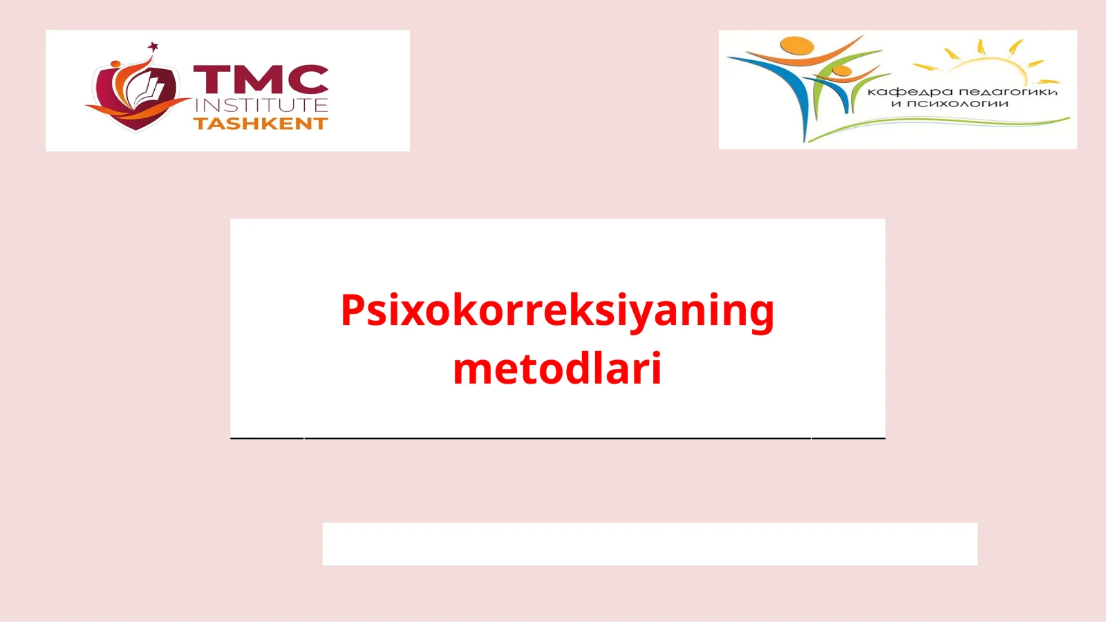 Psixokorreksiyaning metodlari