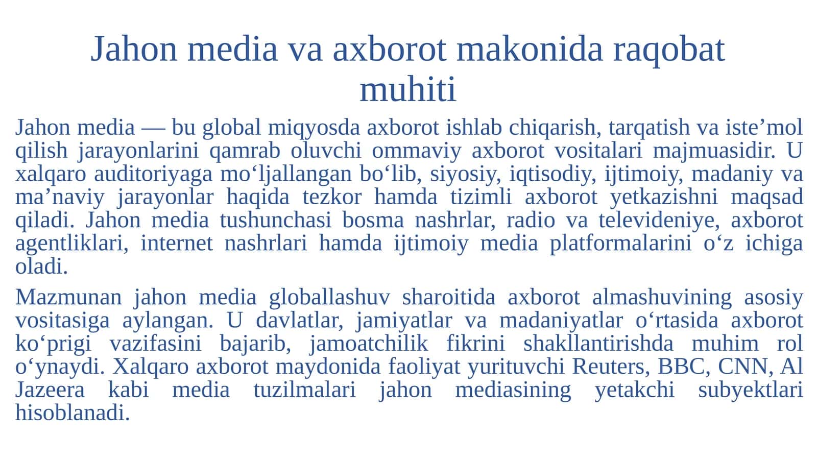 3-mavzu: Jahon media va axborot makonida raqobat muhiti