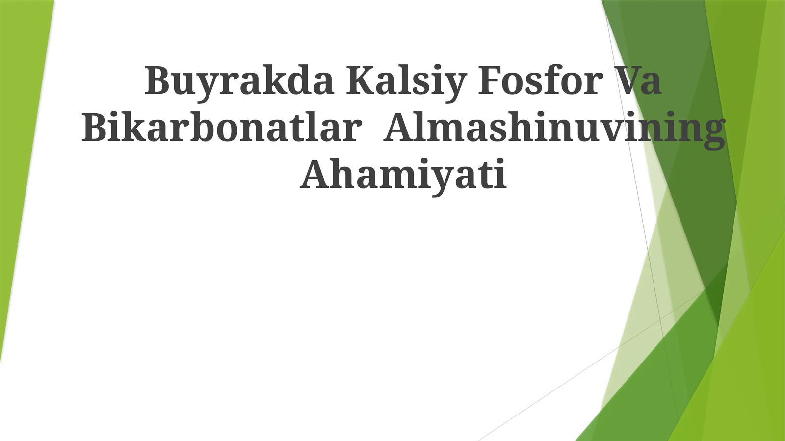 Buyrakda Kalsiy Fosfor Va Bikarbonatlar Almashinuvining Ahamiyati