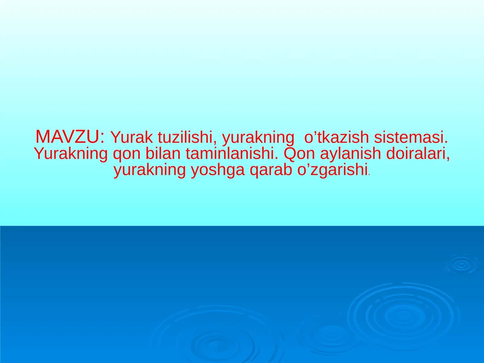 Yurak tuzilishi, yurakning o’tkazish sistemasi