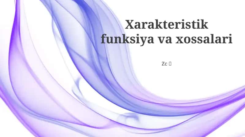 Xarakteristik funksiya va xossalari