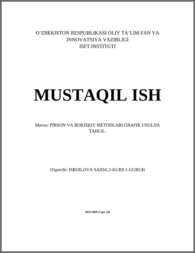 PIRSON VA ROKISKIY METODLARI.GRAFIK USULDA TAHLIL