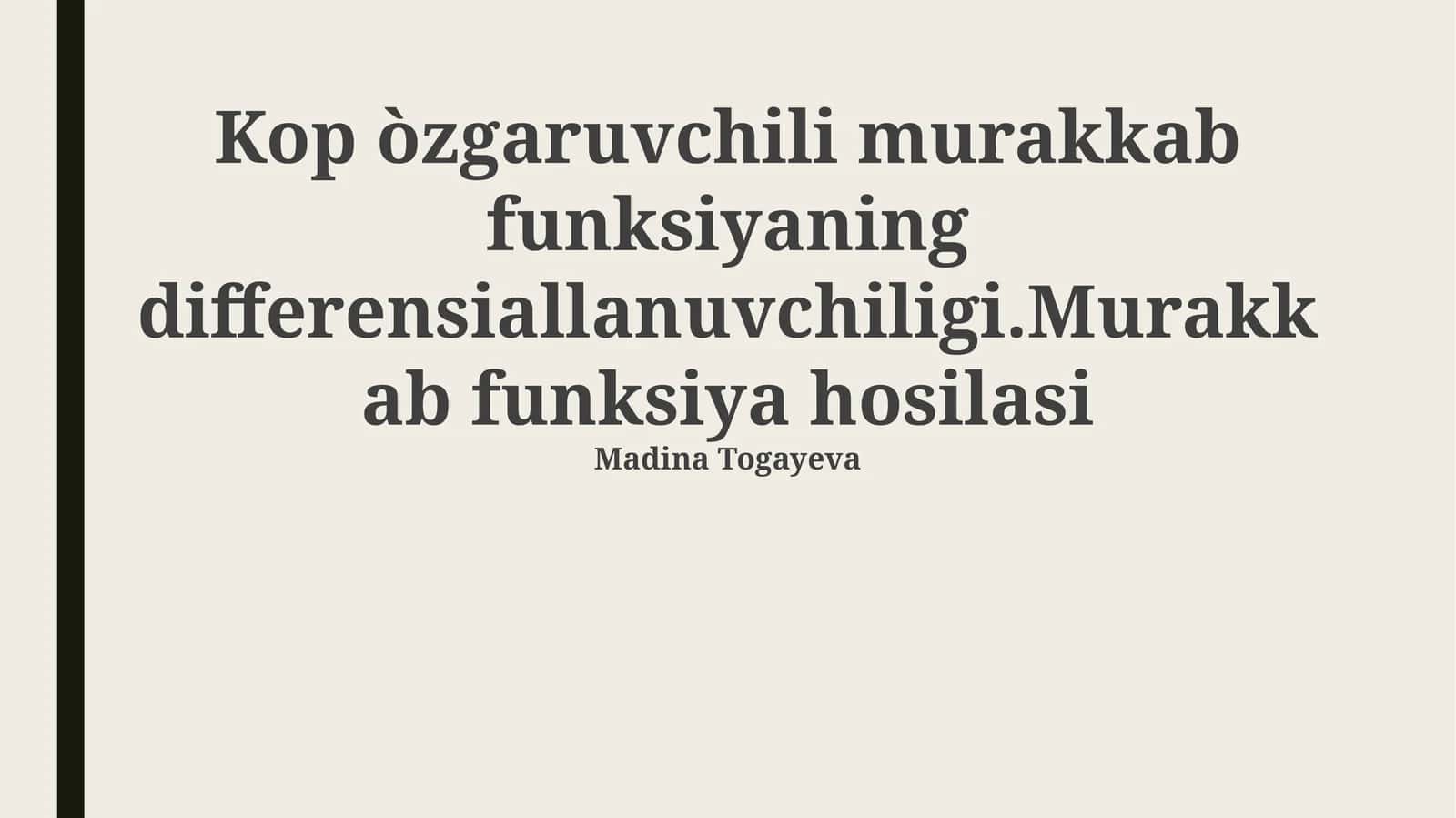 Murakkab Funktsiyaning Differentsialligi
