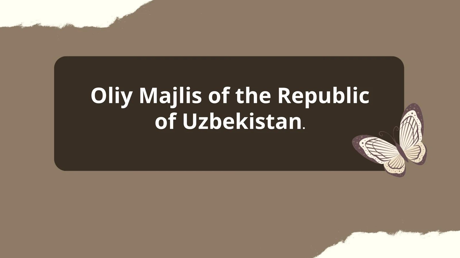 History and Evolution of the Oliy Majlis