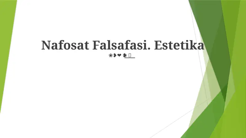 Nafosat Falsafasi. Estetika