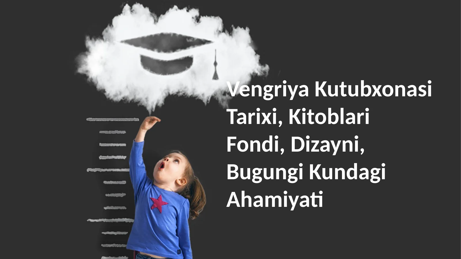 Vengriya Kutubxonasi Tarixi, Kitoblari Fondi, Dizayni, Bugungi Kundagi Ahamiyati