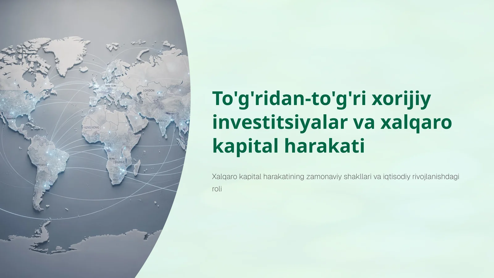 To'g'ridan-to'g'ri xorijiy investitsiyalar va xalqaro kapital harakati