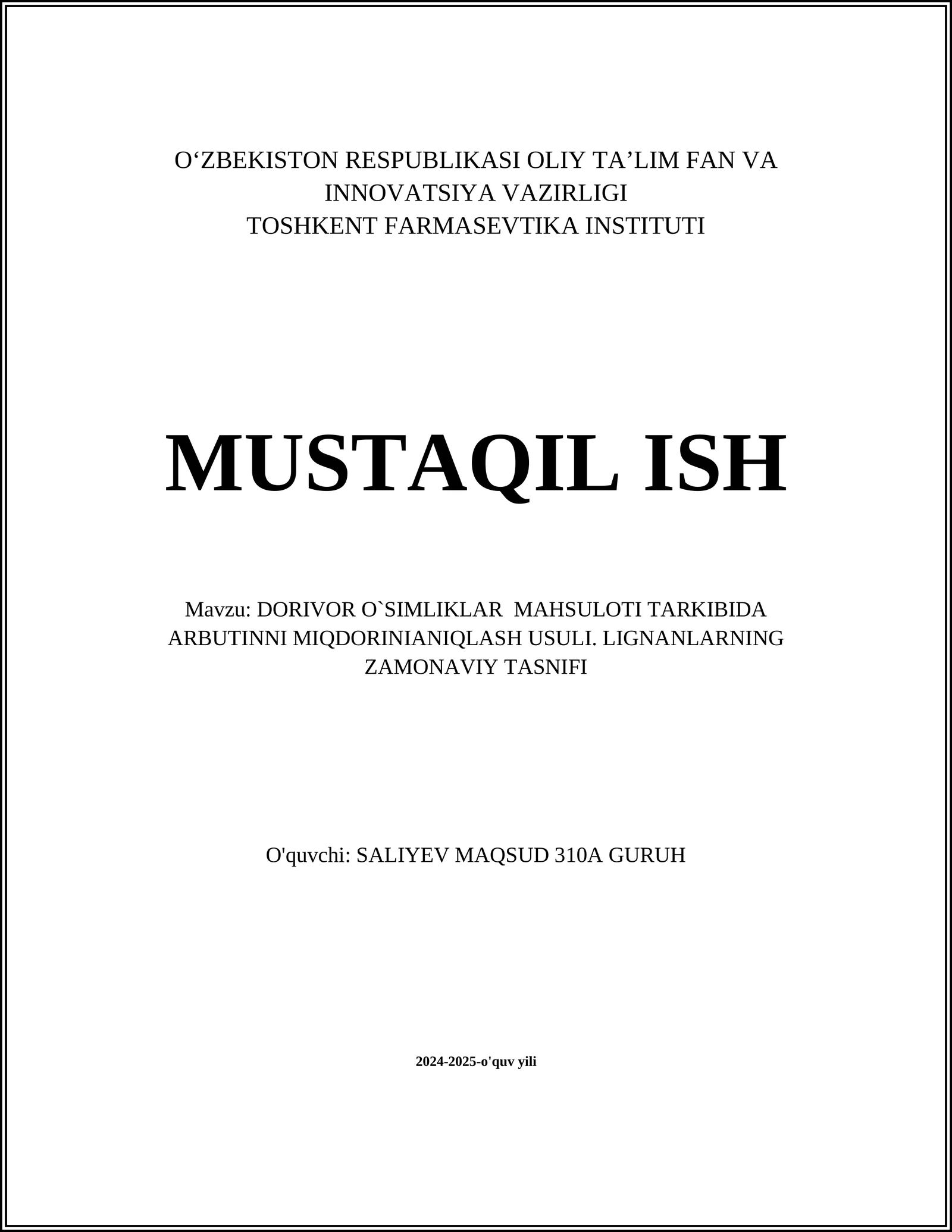 DORIVOR O`SIMLIKLAR MAHSULOTI TARKIBIDA ARBUTINNI MIQDORINIANIQLASH USULI. LIGNANLARNING ZAMONAVIY TASNIFI
