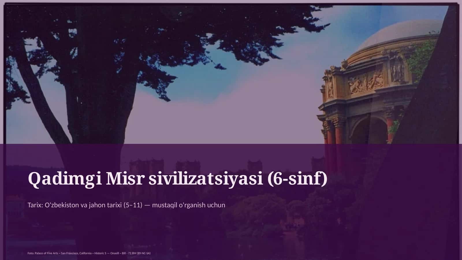 Qadimgi Misr sivilizatsiyasi (6-sinf)