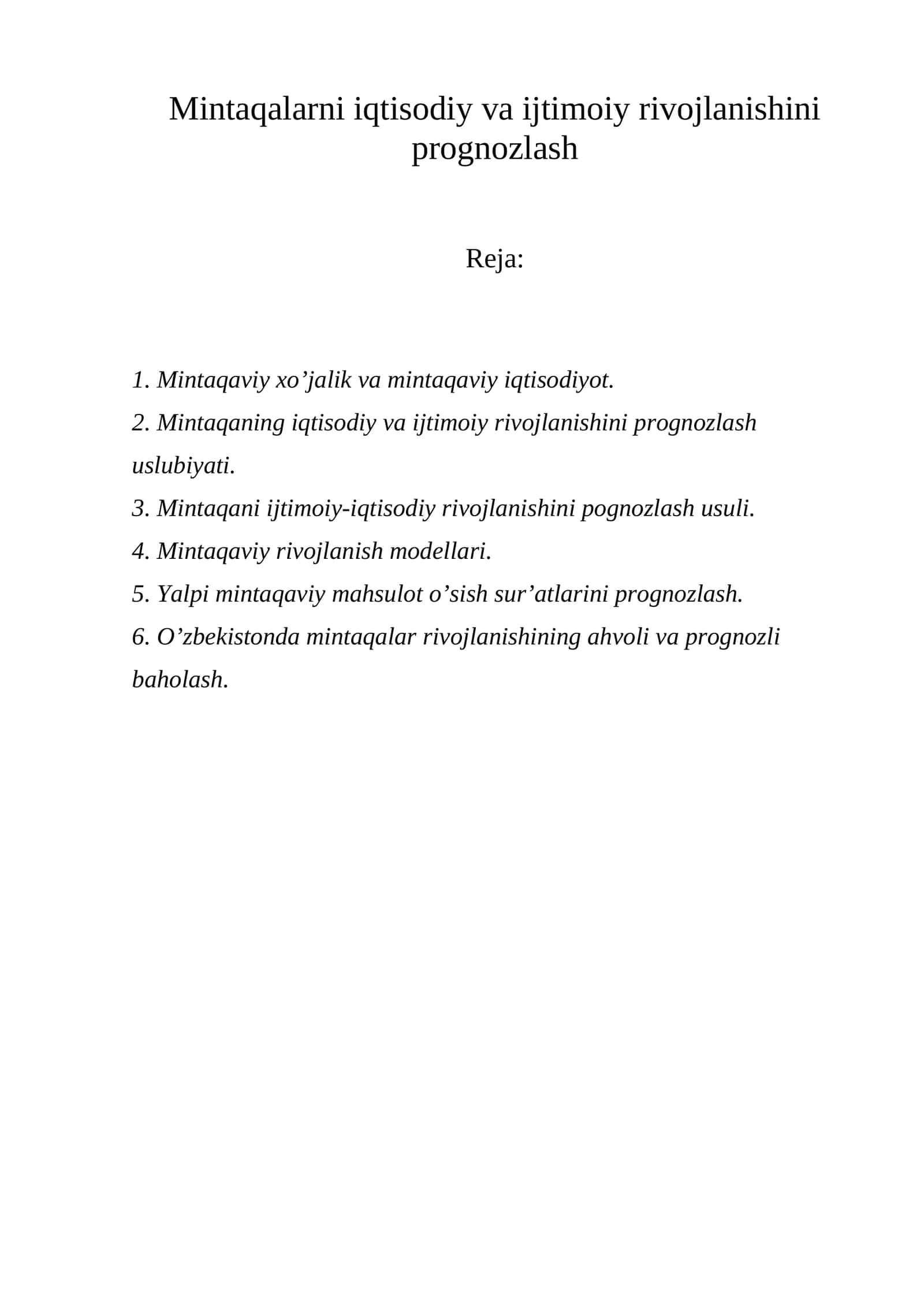 Mintaqalarni iqtisodiy va ijtimoiy rivojlanishini prognozlash