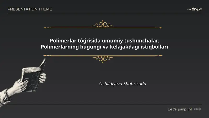 Polimerlar tôğrisida umumiy tushunchalar