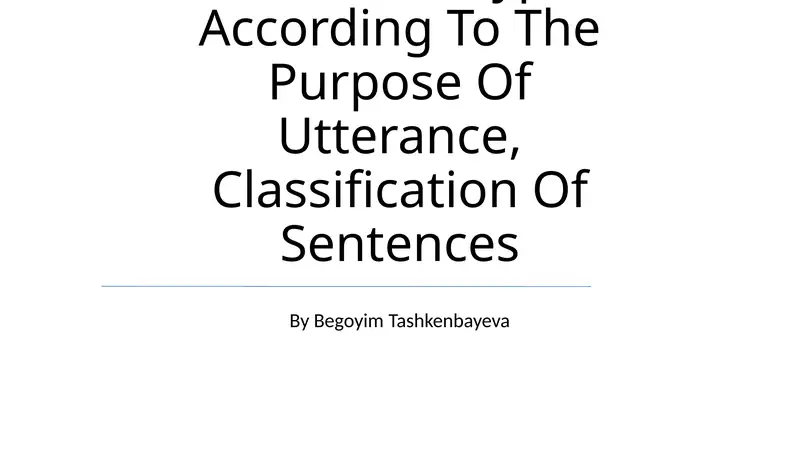 Comparative Typology Of Simple Sentences: Types According To The Purpose Of Utterance