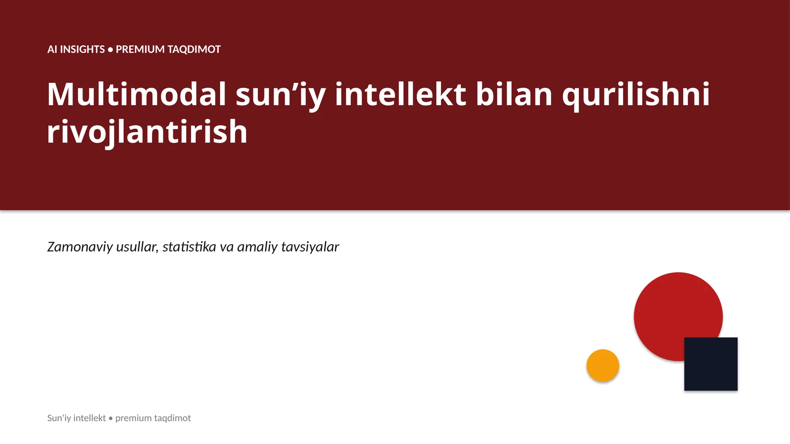 AI INSIGHTS • PREMIUM TAQDIMOT