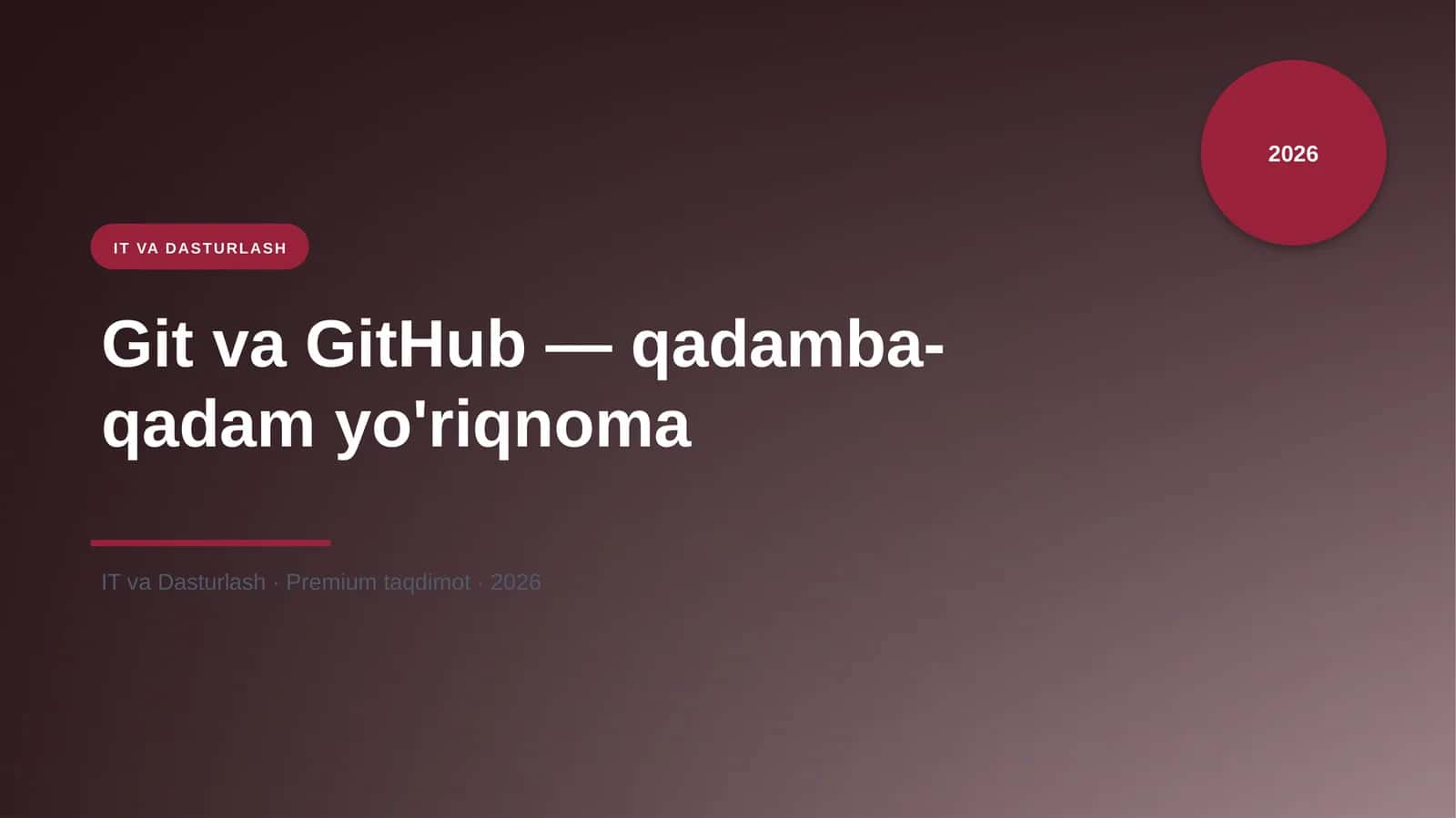 Git va GitHub — qadamba-qadam yo'riqnoma
