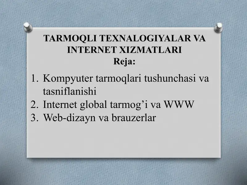 TARMOQLI TEXNALOGIYALAR VA INTERNET XIZMATLARI